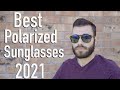 Best Men's Polarized Sunglasses of 2021