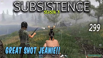 Subsistence S3 ep299 | Great Shot Jeanie!!       |Base building| survival games| crafting