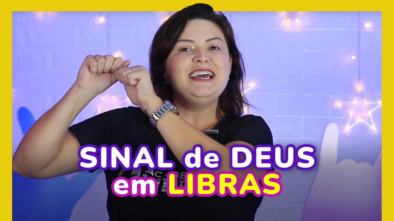 sinal-de-deus-em-libras-l-ngua-de-sinais-youtube
