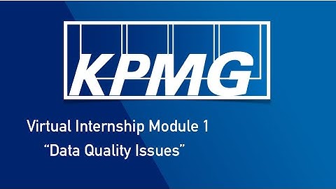 KPMG | VIRTUAL INTERNSHIP MODULE 1