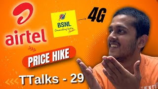 Airtel Hikes Tariffs, BSNL Finally Deploys 4G, Vi Fundraise Update and More | TTalks - 29 screenshot 1