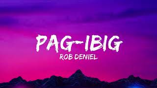 Pag-ibig Lyrics -  Rob Deniel
