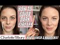 HOW TO COVER DARK CIRCLES | Charlotte Tilbury Magic Vanish & Magic Away review | concealer for 40+