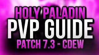 The Basics of Holy Paladin PVP Guide - Rival to Glad - Cdew
