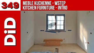 349. Meble kuchenne - wstęp / Kitchen furniture - intro