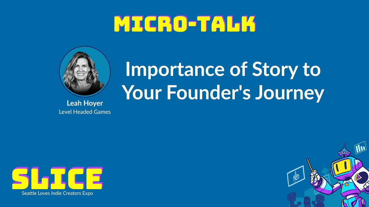 SLICE 2025 Micro-talk: Importance of Story to Your Founder's Journey