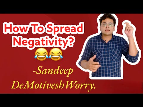 HOW TO SPREAD NEGATIVITY ? | Lol| by Sandeep DeMotiveshWorry feat. | Dr.Sanket Bhosale spoof