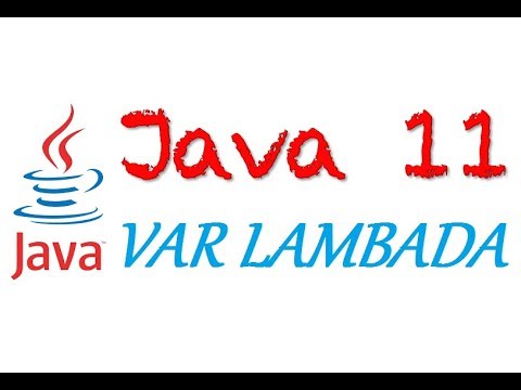 First Contact With 'var' In Java 10 and  'var' lambda Java 11 example