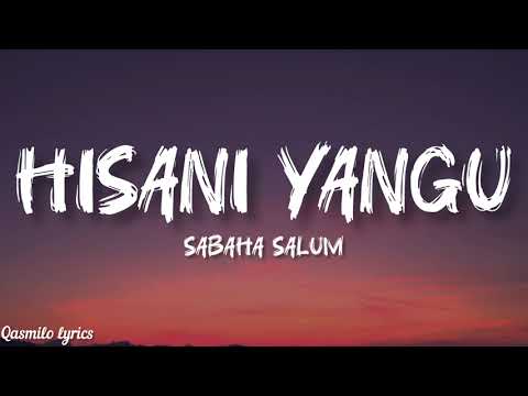 Hisani Yangu (Lyrics