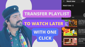 How To Transfer Videos From Playlist To Watch Later In ONE click || Add Videos In Watch Later