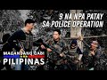 Part 2: 9 na NPA Patay sa Police Operation | Magandang Gabi Pilipinas