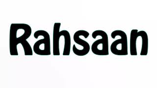 Learn How To Pronounce Rahsaan