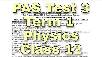 PAS Test 3 Term 1 Class 12 Physics | 01 /11/21| Scholar Tutorial