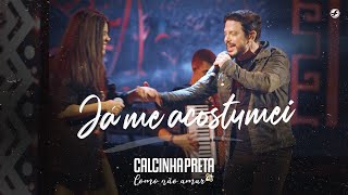 Calcinha Preta - Já Me Acostumei Ãoamar Ao Vivo Em Belém Do Pará