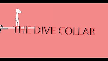The Dive Collab Trailer
