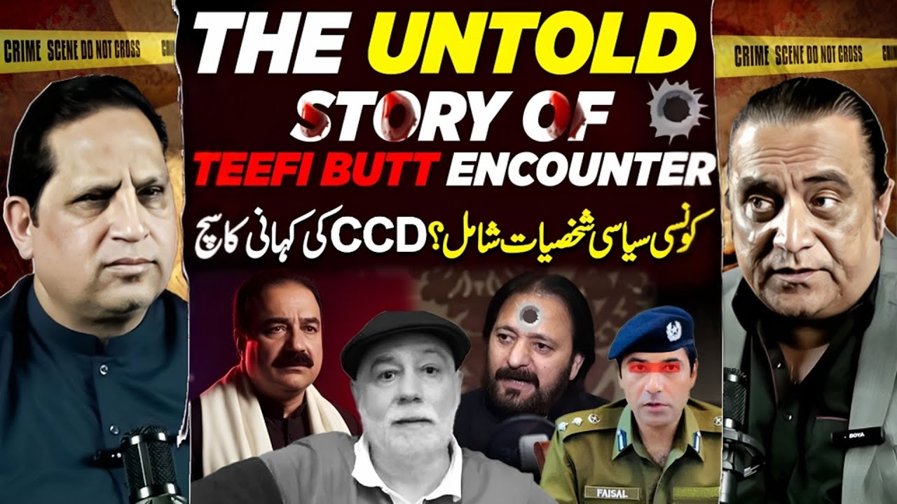 The Untold Story of Teefi Butt Encounter | CCD’s Secret Operation Revealed | Ft. Naseem Qureshi
