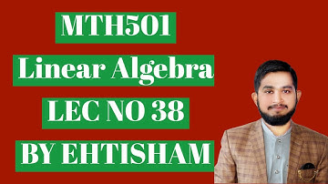 Mth501 Lec No 38 ( Inner Product ) in (Hindi/Urdu) | By Ehtisham.