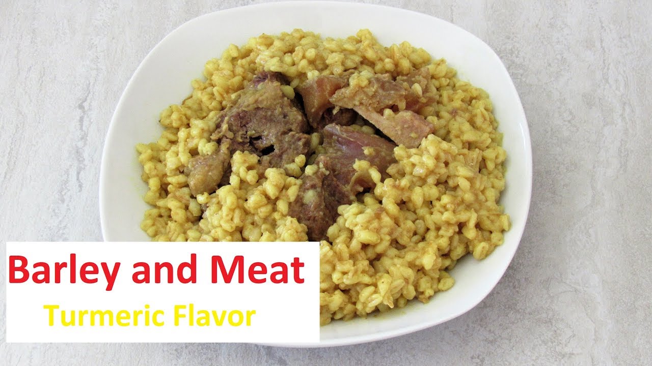 Barley and Meat with Turmeric Flavor ( Iraqi Traditional Dish ) YouTube