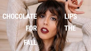 CHOCOLATE LIPS FOR THE FALL