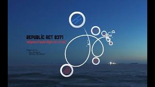LECTURE. Indigenous Peoples Right Act of 1997