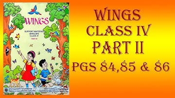 Solution of Wings class 4 Part 2, page no. 84,85,86