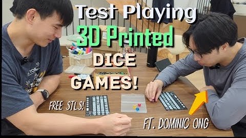 Testing 3D Printed Dice Games (Liars Dice, Qwixx, Catan, Zombie Dice, Knucklebones) with Dominic Ong