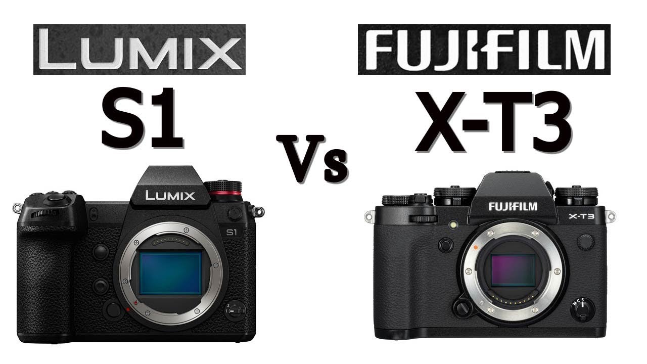 Panasonic Lumix S1 vs Fujifilm XT3 Mirrorless Camera Comparison
