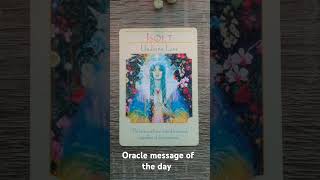 Oracle message of the day #oracle #oraclecards #msg4u #oraclemessages #dailymessage
