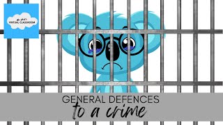 General Defences to a Crime