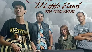 D'LiTtle Band - Ini KisahKu ( Official Music Video )