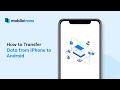 How to transfer data from android to iphone or iphone to android
