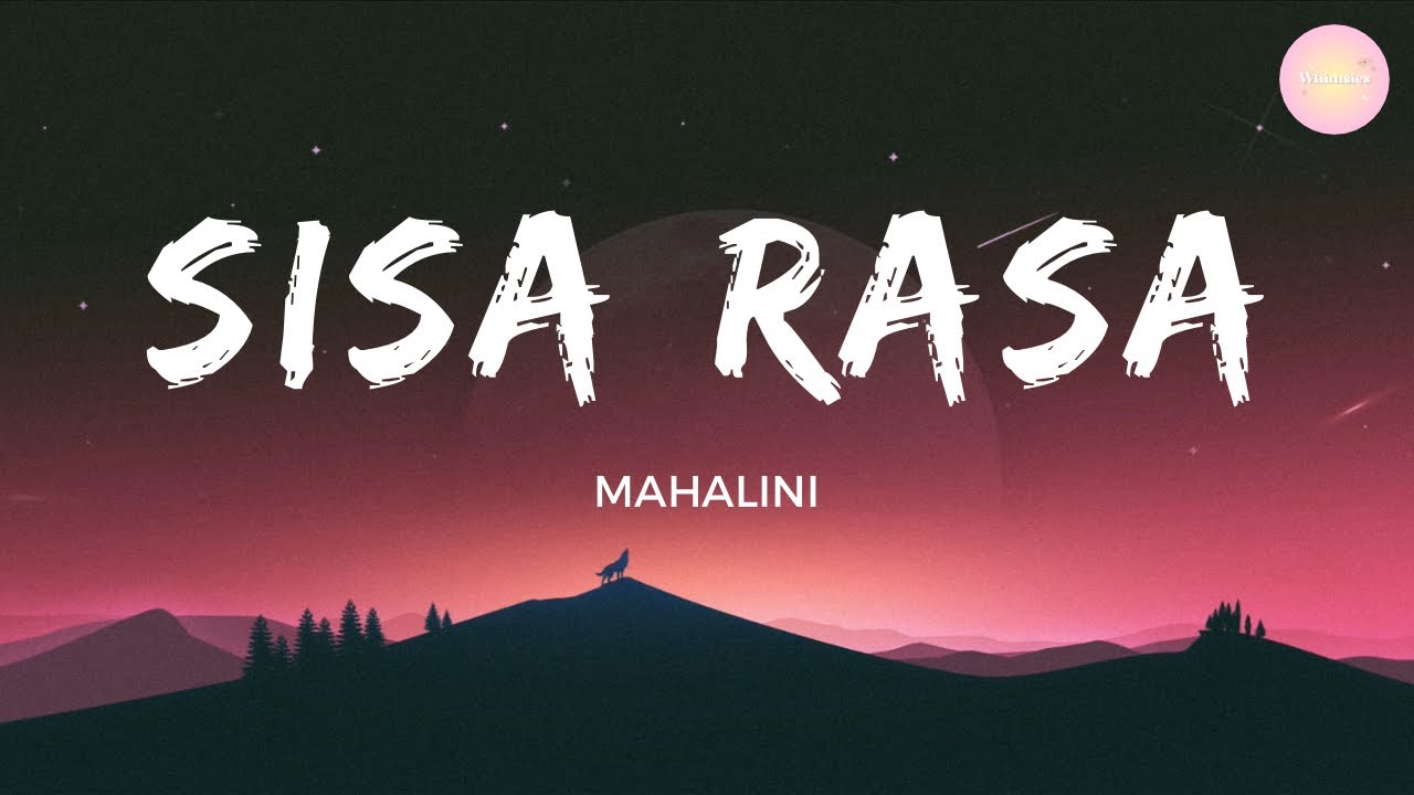 Sisa Rasa - Mahalini (Lyrics) - YouTube