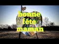 Bonne fête maman