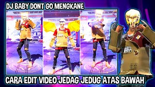 CARA EDIT VIDEO JEDAG JEDUG EFEK KE ATAS DAN KE BAWAH DI CAPCUT