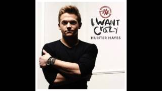 Hunter Hayes - I Want Crazy