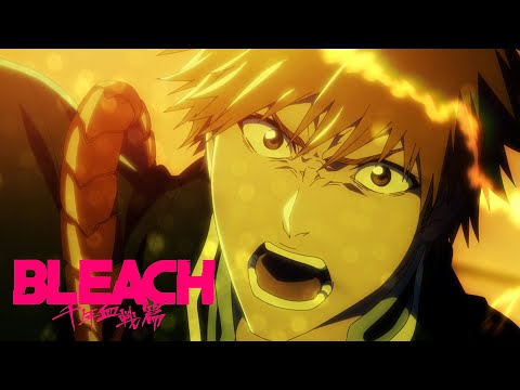 TV ア ニ メ 『 bleaching 千年 血 戦 篇』 PV 第 1 弾 ／ ２０２２ 年 １０ 月 放送 開始