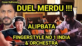 DUEL DEWA GITAR !!! ALIPBATA VS FINGERSTYLE TERBAIK DI INDIA