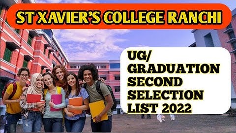 2nd Selection list 2022 || ST Xavier