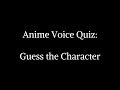 Anime Voice Quiz - Guess the Character || 30 Characters || Easy - Hard