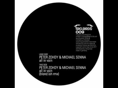 Zohdy and Senna Peter Zohdy and Michael Senna All In Vain Zohdy and Senna Peter Zohdy and Michael Senna All In Vain