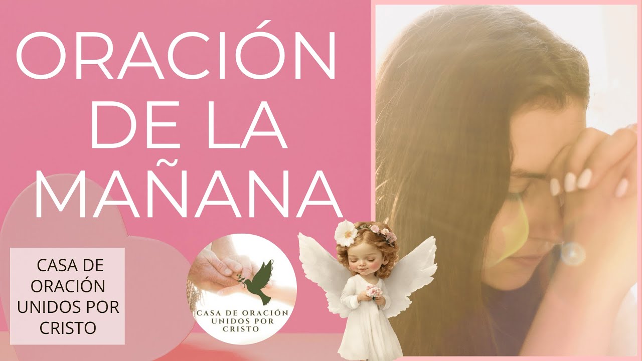 ORACIÓN DE LA MAÑANA  🌷  JESÚS, DAME SABIDURÍA PARA GUIAR A MIS HIJOS