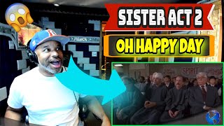 Sister Act 2   Oh Happy Day - Producer Reaction