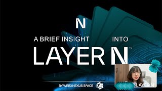 About Layer N, presented by Web3 Nexus Space 🌐