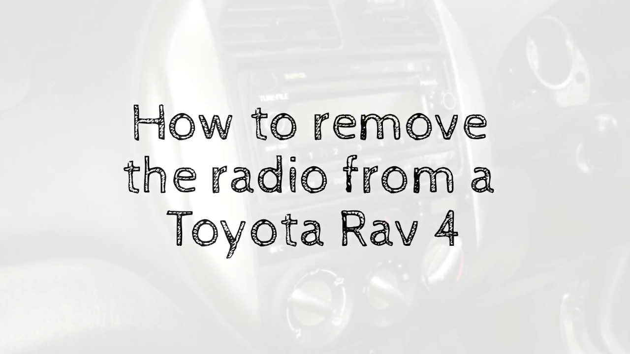 How to remove the radio from a Toyota Rav 4 - YouTube