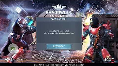 "Connection to server failed " Shadowgun legends fix