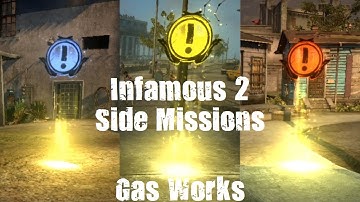 Infamous 2 Gas Works Side Missions