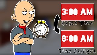 Classic Caillou changes the clock dials/grounded