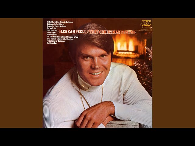 Glen Campbell - It Must Be Getting Close To Christmas