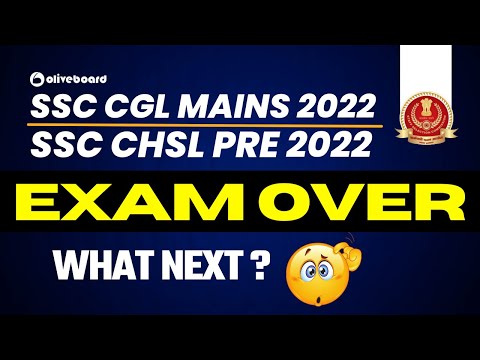 SSC CGL MAINS & SSC CHSL PRE 2022 Exam Over | What Next ?