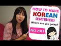 Korean Class in Filipino! HOW TO FORM KOREAN SENTENCES! [어디 가요?]